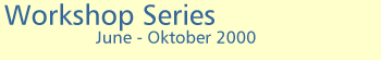 Workshops 2000